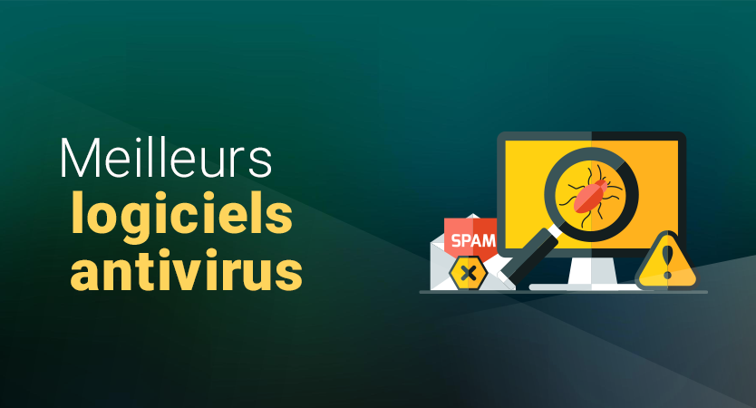 Les meilleurs programmes antivirus pour Windows, Android, iOS et Mac